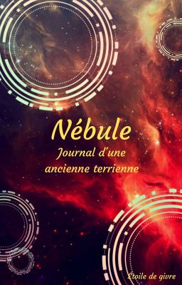 Nébule : Journal d'une ancienne terrienne