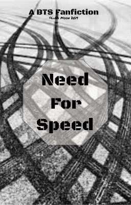 · Need For Speed · || BTS Fanfic