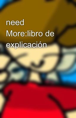 need More:libro de explicación