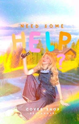 Need Some Help?🌷Cover Shop