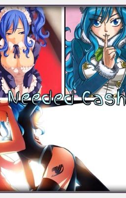 Needed Cash ~ Gruvia Fanfic