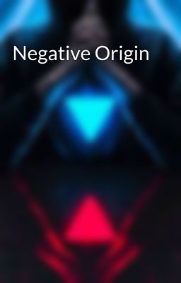 Negative Origin