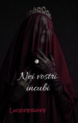 Nei vostri incubi 