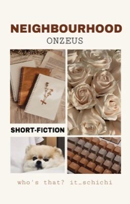 NEIGHBOURHOOD | ONZEUS | Short-fiction