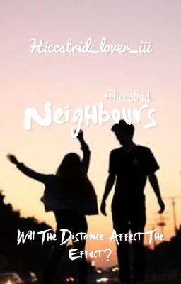 Neighbours: A HICCSTRID Story