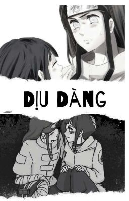 [ NejiHina ] Dịu Dàng