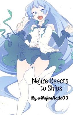 Nejire React to Ships