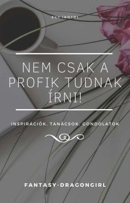 Nem csak a profik tudnak írni!