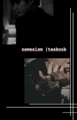 nemesism |taekook|