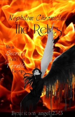 Nephilim Chronicles: The Relics{ON HOLD}