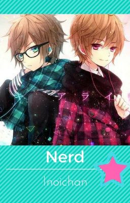 Nerd| One-shot Yaoi