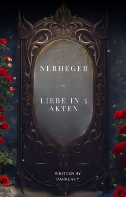 Nerhegeb - Liebe in 3 Akten