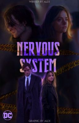 NERVOUS SYSTEM, bruce wayne