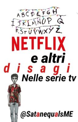 Netflix e altro disagio nelle serie TV