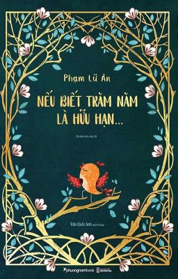 Nếu Biết Trăm Năm Là Hữu Hạn