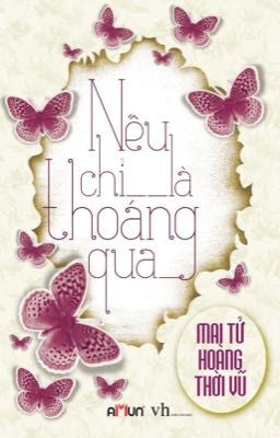 Nếu chỉ là thoáng qua