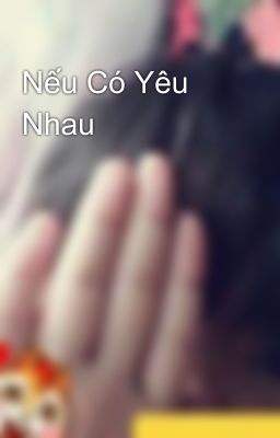 Nếu Có Yêu Nhau 