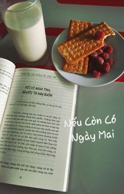 Nếu Còn Có Ngày Mai