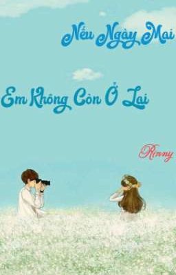 Nếu Ngày Mai Em Không Còn Ở Lại