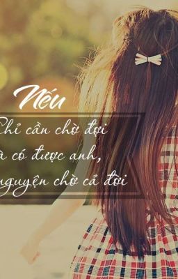 Nếu ta mãi đợi chờ nhau