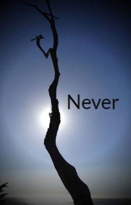 Never