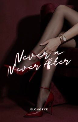 Never A N'ever After