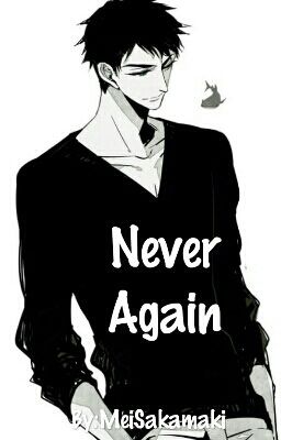 Never Again (Free! Eternal Summer)