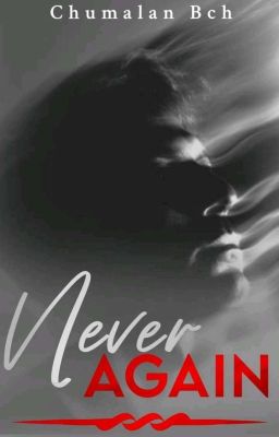 Never Again [One Shot]