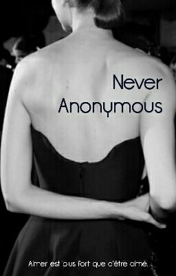 NEVER ANONYMOUS - Tome 2