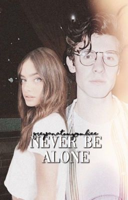 Never Be Alone (SM)