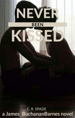 Never Been Kissed