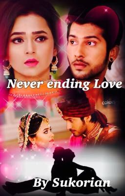 Never ending Love - RagLak {Under editing / Completed}