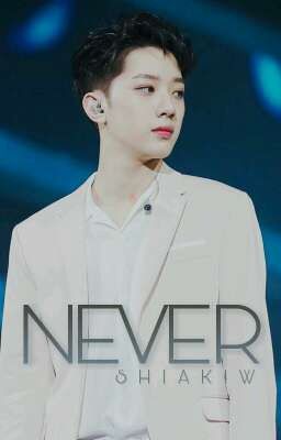 Never»»» Guanho (Wanna one) 