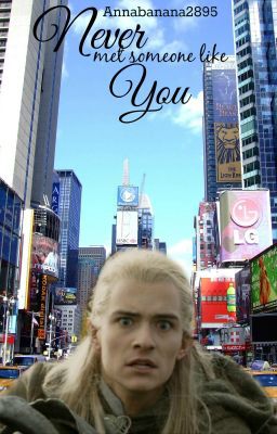 Never met someone like you. [Legolas Story] *Wattys2014*