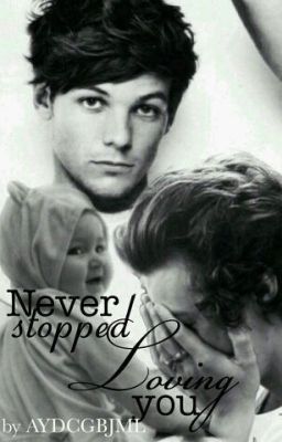 Never stopped loving you