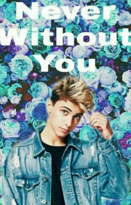 Never without you || Lukas Rieger ff