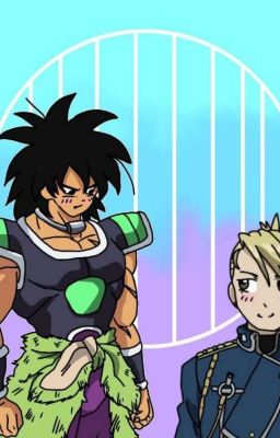 New!Broly!reader x Riza Hawkeye(Discontinued)