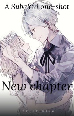 New chapter (Diabolik lovers one-shot: Subaru x Yui)