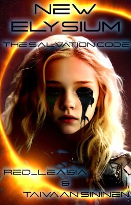 New Elysium: The Salvation Code