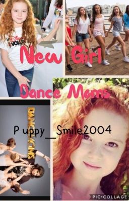 New Girl: A Dance Moms Fanfic