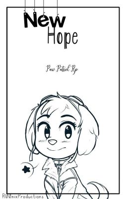 • 🌖❬  ❝ New Hope ❞ - Paw Patrol Rp ❭🌖 🖊️ •