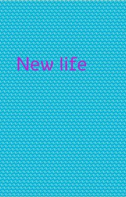 new life