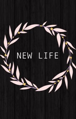 New Life (Hiatus) 