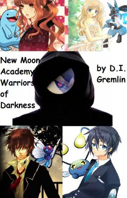 New Moon Academy: Warriors of Darkness