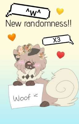 new randomness!!