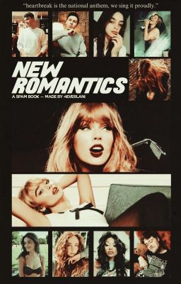 NEW ROMANTICS ━ 𝐒𝐏𝐀𝐌