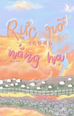 [NEW] Rực Rỡ Trong Nắng Hạ