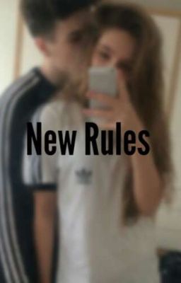 New Rules (Terminé)