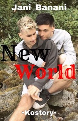 New world|| Kostory (S&B Teil 2)