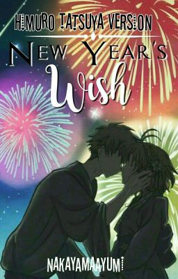 [✓] New Year's Wish [Himuro Tatsuya x Reader]